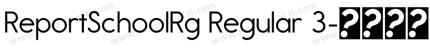 ReportSchoolRg Regular 3字体转换